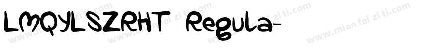 LMQYLSZRHT Regula字体转换